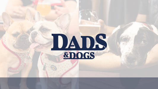 Celebrate Father's Day Weekend at our Dads & Dogs Event!